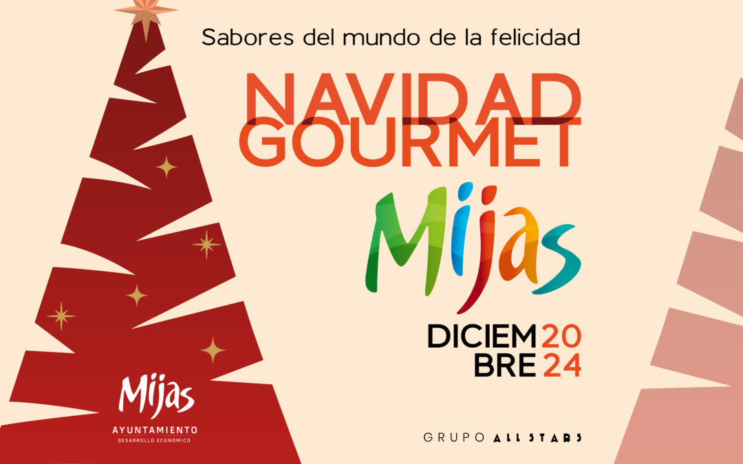 Mijas Navidad Gourmet, organizado para el Ayuntamiento de Mijas, cohesiona por primera vez el sector hostelero del destino y genera una imagen de calidad